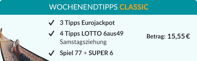 Wochenendtipps Classic mit LOTTO 6aus49, Eurojackpot, Spiel 77 und SUPER 6